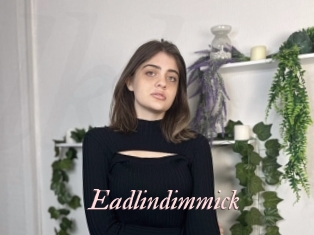 Eadlindimmick
