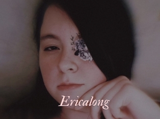 Ericalong