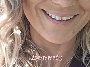 Eyeyeyey69