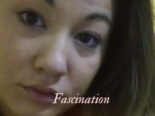 Fascination