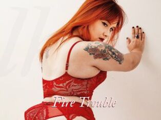 Fire_Trouble