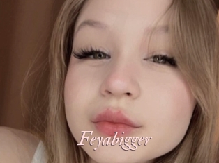 Feyabigger