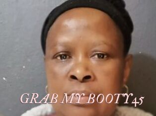 GRAB_MY_BOOTY45
