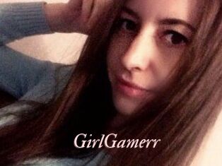 GirlGamerr