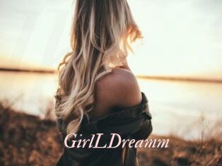 GirlLDreamm