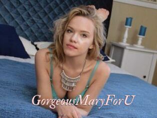 GorgeousMaryForU