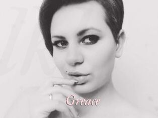 Greace