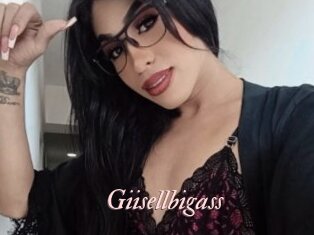 Giisellbigass