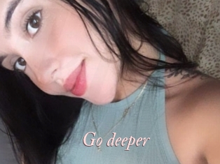 Go_deeper