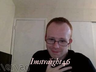 Imstraight46