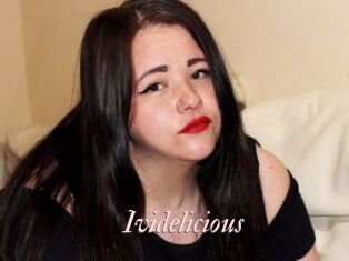 Ividelicious