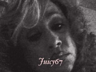 Juicy67