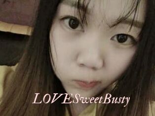 LOVESweetBusty