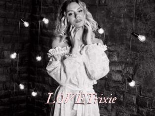 LOVETrixie