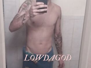 LOWDAGOD