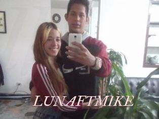 LUNAFTMIKE