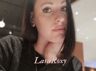 LaraRoxy