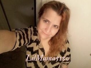 LilMama5150