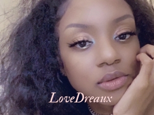 LoveDreaux