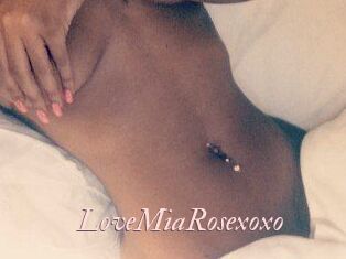 LoveMiaRosexoxo