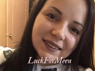 LuckForMeen