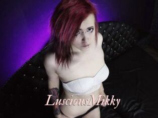 LusciousMikky
