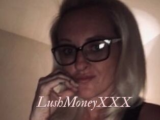 LushMoneyXXX