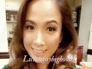 Lick_ligaybigboobs