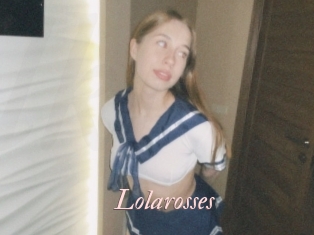 Lolarosses