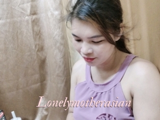 Lonelymotherasian