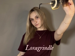 Loragrindle