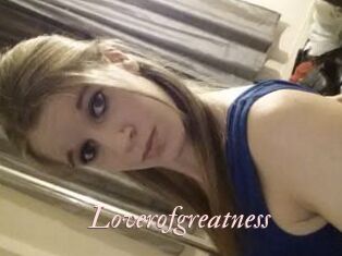 Loverofgreatness