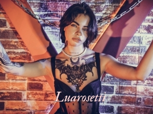 Luarosetti