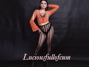 Luciousfullofcum