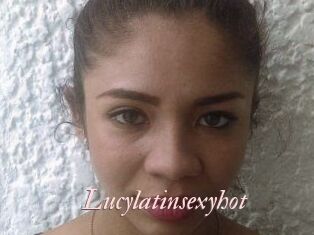Lucylatinsexyhot