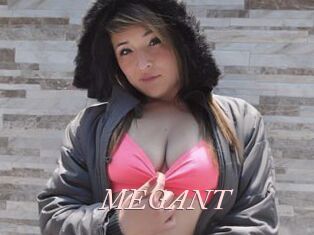 MEGANT