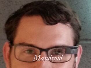 Mandroid