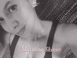 Mariana_Skinny