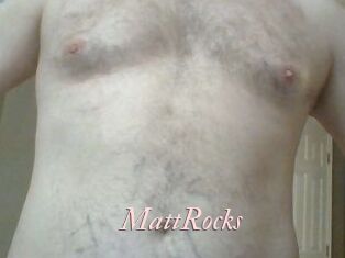 MattRocks