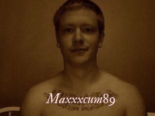 Maxxxcum89