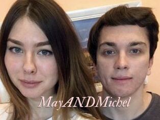 MayANDMichel