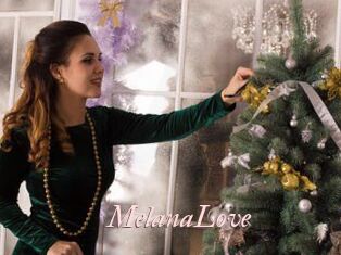 MelanaLove