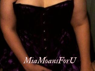 MiaMoansForU