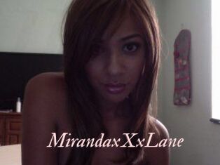 MirandaxXxLane