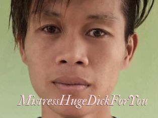 MistressHugeDickForYou