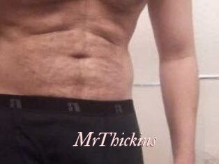 MrThickins