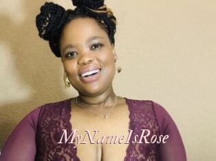 MyNameIsRose