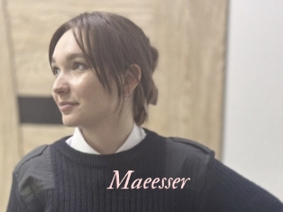 Maeesser