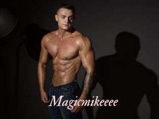 Magicmikeeee