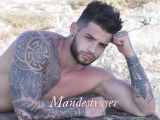 Mandestroyer